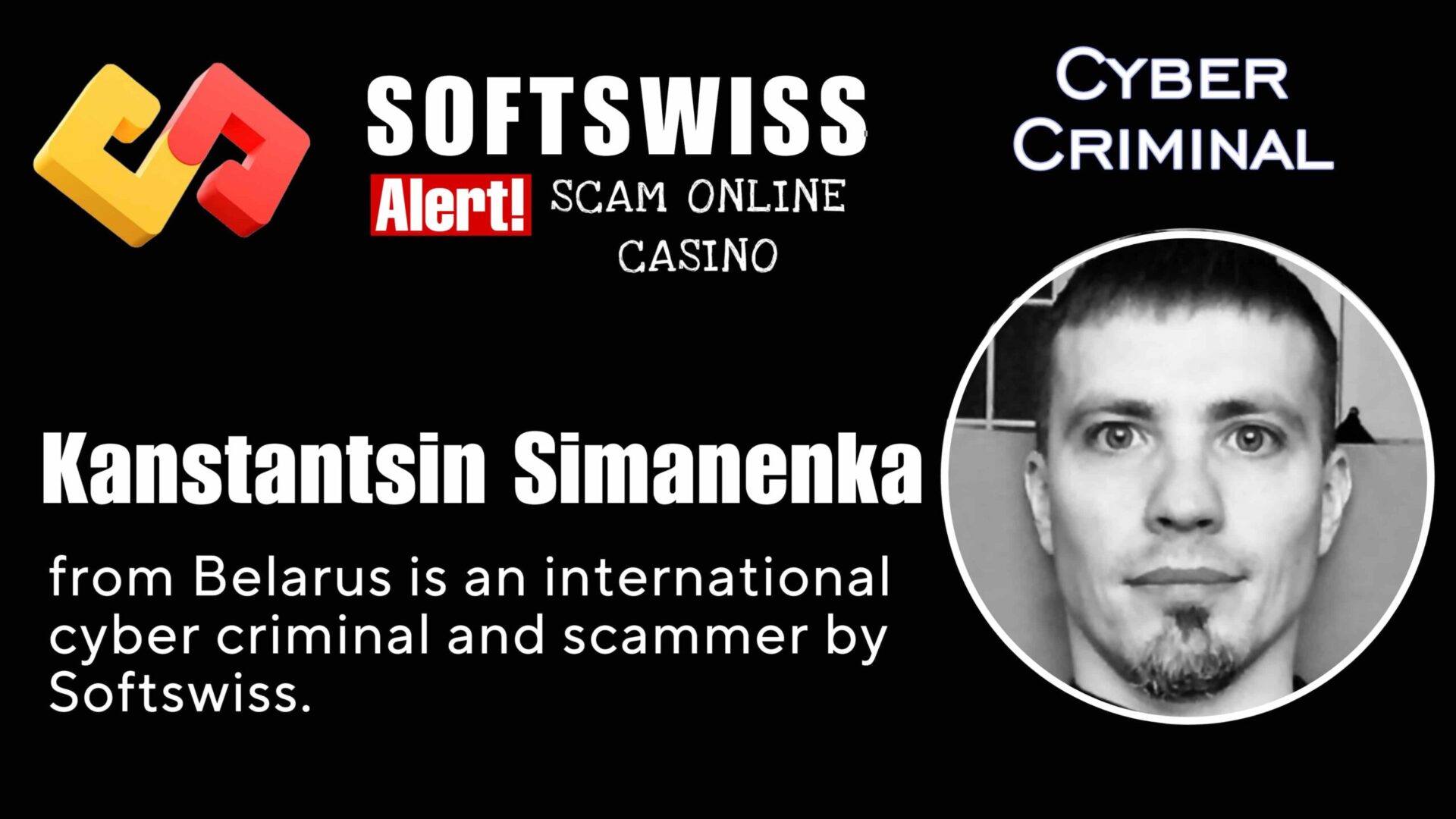 Kanstantsin Simanenka - softswiss - Belarusian and Russian cyber fraud agent